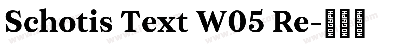Schotis Text W05 Re字体转换
